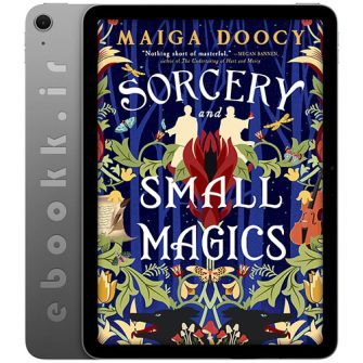 دانلود کتاب Sorcery and Small Magics 2024 به زبان انگلیسی