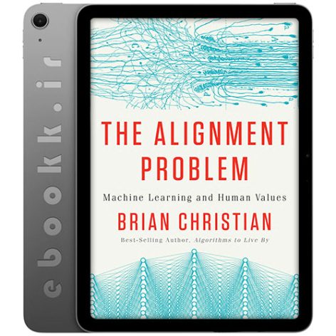 دانلود کتاب The Alignment Problem 2020 به زبان انگلیسی