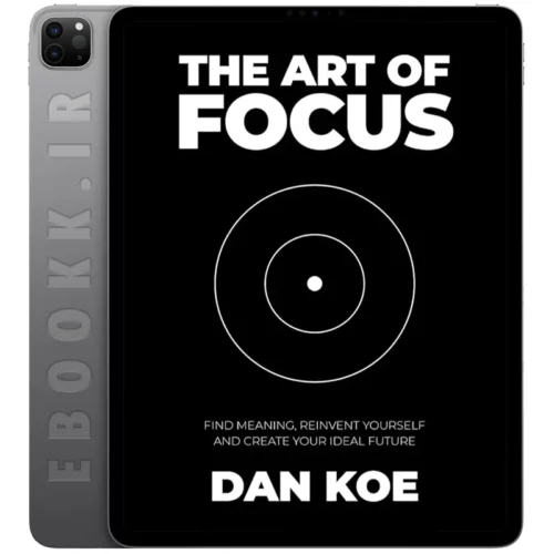 دانلود کتاب The Art of Focus 2024 به زبان انگلیسی
