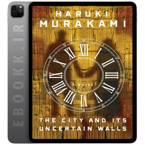 دانلود کتاب The City and Its Uncertain Walls 2024 به زبان انگلیسی