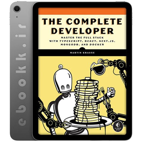 دانلود کتاب The Complete Developer 2024 به زبان انگلیسی