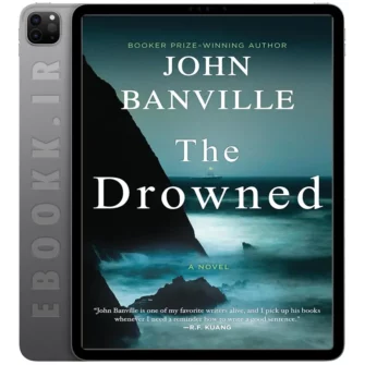 دانلود کتاب The Drowned 2024 به زبان انگلیسی