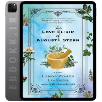 دانلود کتاب The Love Elixir of Augusta Stern 2024 به زبان انگلیسی