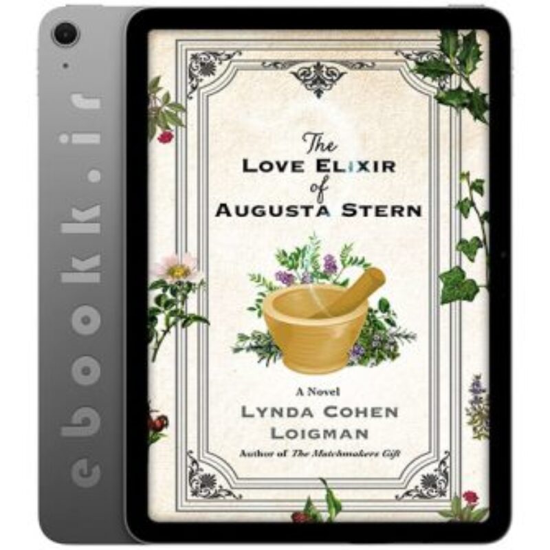 دانلود کتاب The Love Elixir of Augusta Stern 2024 به زبان انگلیسی
