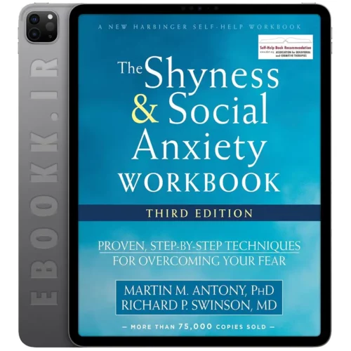 دانلود کتاب The Shyness and Social Anxiety Workbook 2017 به زبان انگلیسی