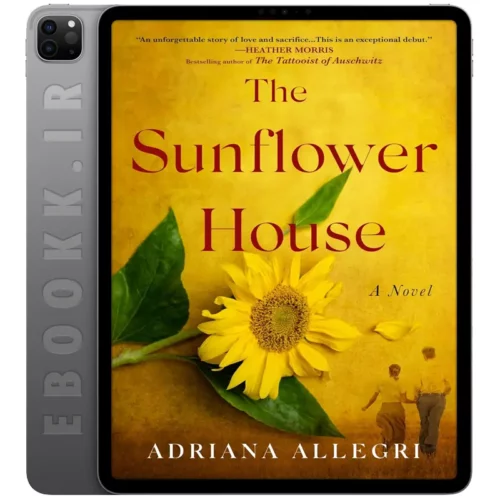 دانلود کتاب The Sunflower House 2024 به زبان انگلیسی