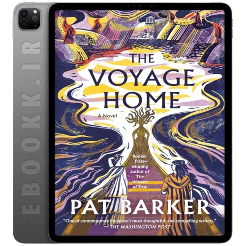 دانلود کتاب The Voyage Home 2024 به زبان انگلیسی