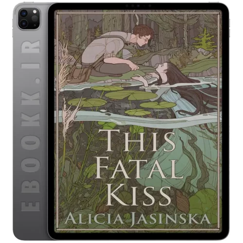 دانلود کتاب This Fatal Kiss 2024 به زبان انگلیسی