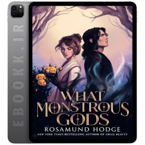 دانلود کتاب What Monstrous Gods 2024 به زبان انگلیسی