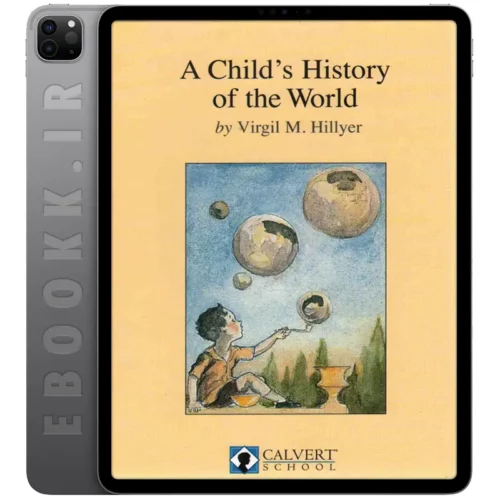 دانلود کتاب A Child's History of the World 2022 به زبان انگلیسی