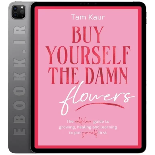 دانلود کتاب Buy Yourself the Damn Flowers 2024 به زبان انگلیسی