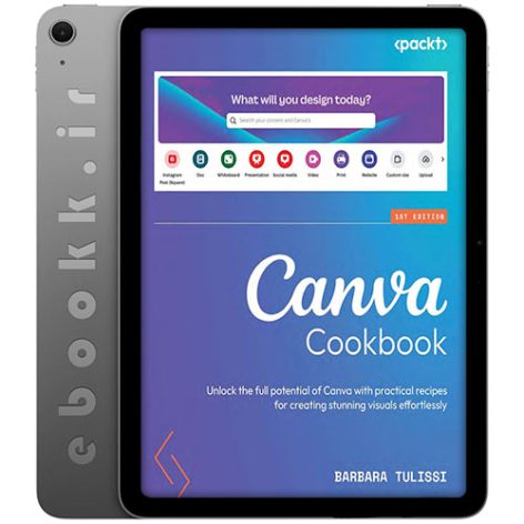 دانلود کتاب Canva Cookbook 2025 به زبان انگلیسی