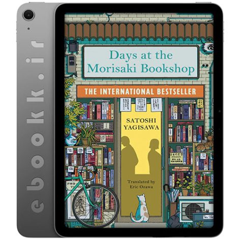 دانلود کتاب Days at the Morisaki Bookshop 2023 به زبان انگلیسی