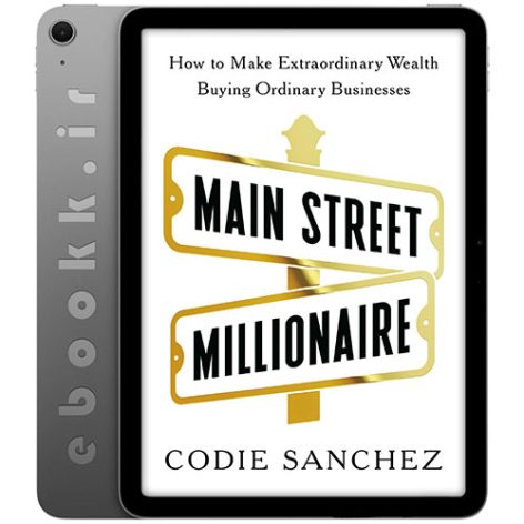 دانلود کتاب Main Street Millionaire 2024 به زبان انگلیسی