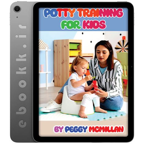 دانلود کتاب Potty Training For Kids 2024 به زبان انگلیسی