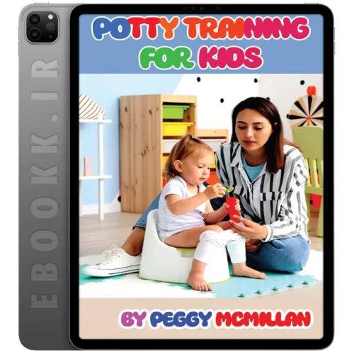 دانلود کتاب Potty Training For Kids 2024 به زبان انگلیسی