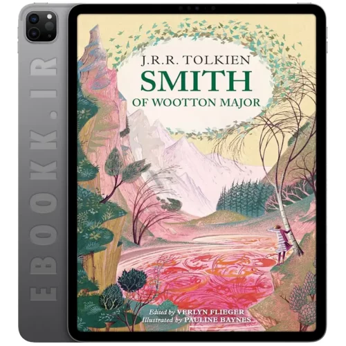 دانلود کتاب Smith of Wootton Major 2015 به زبان انگلیسی
