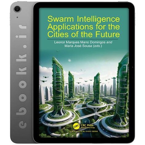 دانلود کتاب Swarm Intelligence Applications for the Cities of the Future 2025 به زبان انگلیسی