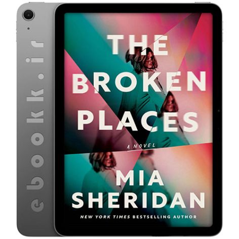 دانلود کتاب The Broken Places 2024 به زبان انگلیسی