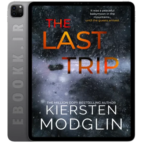 دانلود کتاب The Last Trip 2025 به زبان انگلیسی