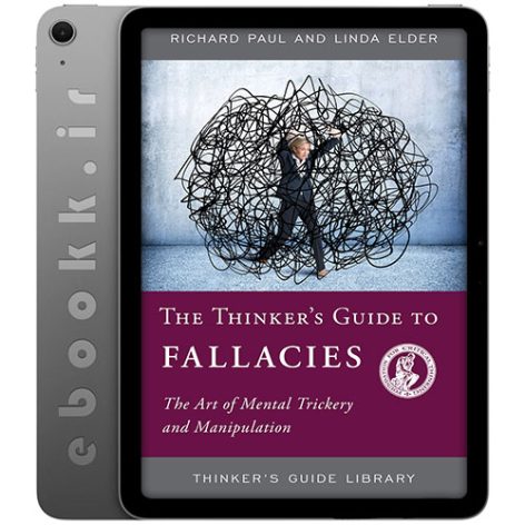 دانلود کتاب The Thinker's Guide to Fallacies 2019 به زبان انگلیسی