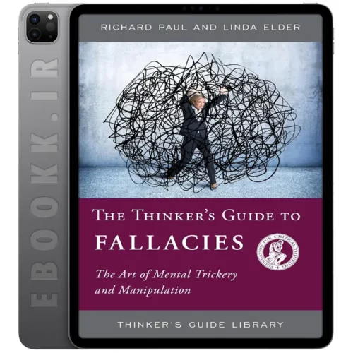 دانلود کتاب The Thinker's Guide to Fallacies 2019 به زبان انگلیسی