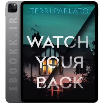 دانلود کتاب Watch Your Back 2024 به زبان انگلیسی