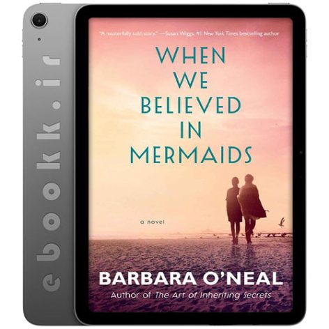 دانلود کتاب When We Believed in Mermaids 2019 به زبان انگلیسی