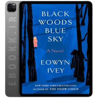 دانلود کتاب Black Woods Blue Sky 2025 به زبان انگلیسی