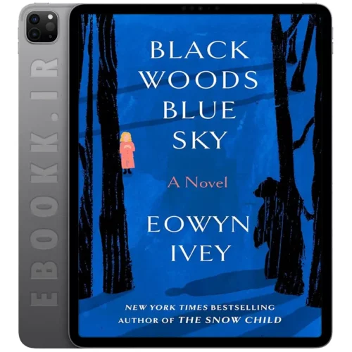 دانلود کتاب Black Woods Blue Sky 2025 به زبان انگلیسی