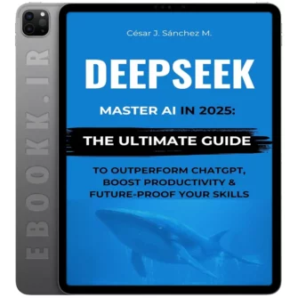 دانلود کتاب DeepSeek 2025 به زبان انگلیسی