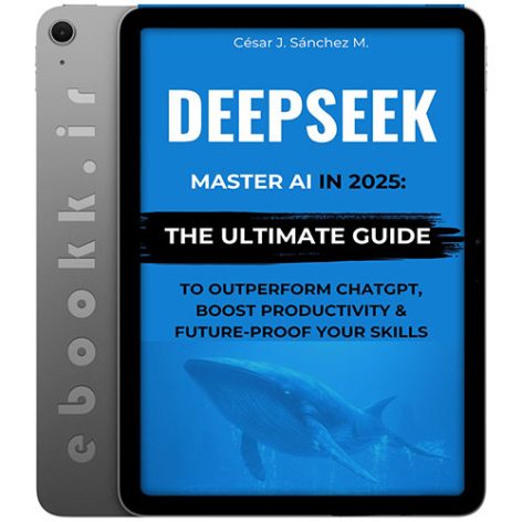 دانلود کتاب DeepSeek 2025 به زبان انگلیسی