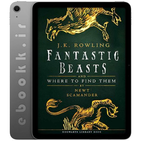 دانلود کتاب Fantastic Beasts and Where to Find Them 2017 به زبان انگلیسی