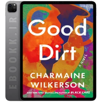 دانلود کتاب Good Dirt 2025 به زبان انگلیسی