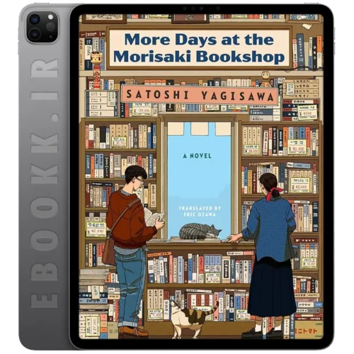 دانلود کتاب More Days at the Morisaki Bookshop 2024 به زبان انگلیسی