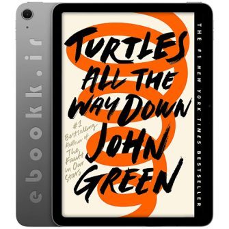 دانلود کتاب Turtles All the Way Down 2017 به زبان انگلیسی
