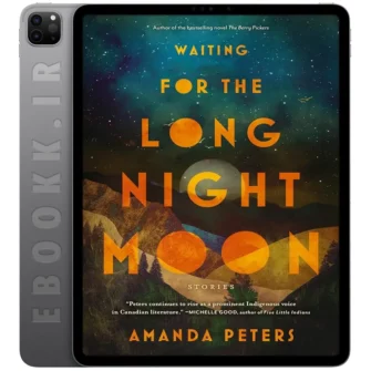 دانلود کتاب Waiting for the Long Night Moon 2025 به زبان انگلیسی