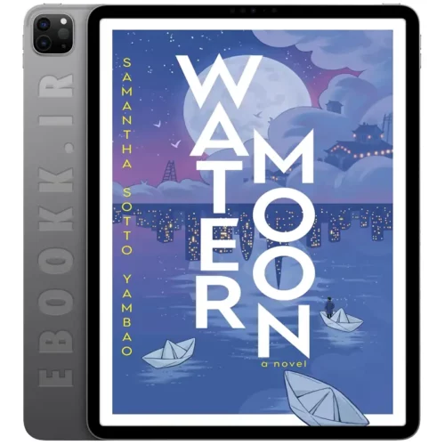 دانلود کتاب Water Moon 2025 به زبان انگلیسی