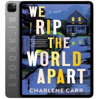 دانلود کتاب We Rip the World Apart 2025 به زبان انگلیسی