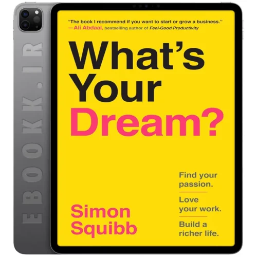 دانلود کتاب Whats Your Dream 2025 به زبان انگلیسی