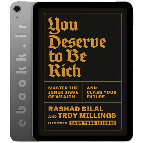 دانلود کتاب You Deserve to Be Rich 2025 به زبان انگلیسی