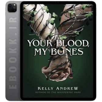 دانلود کتاب Your Blood My Bones 2024 به زبان انگلیسی