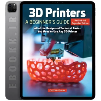 دانلود کتاب 3D Printers 2025 به زبان انگلیسی