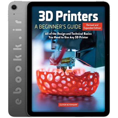 دانلود کتاب 3D Printers 2025 به زبان انگلیسی