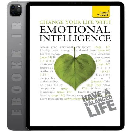 دانلود کتاب Change Your Life With Emotional Intelligence 2010 به زبان انگلیسی