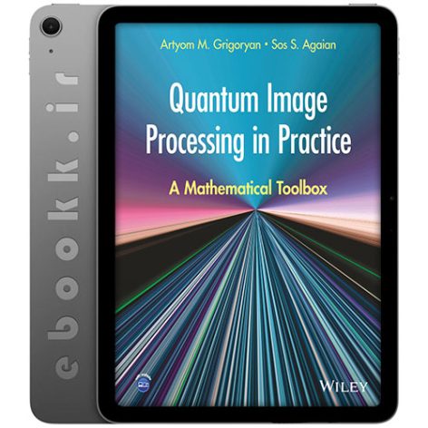 دانلود کتاب Quantum Image Processing in Practice 2025 به زبان انگلیسی