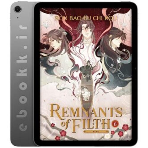 دانلود کتاب Remnants of Filth جلد ششم به زبان انگلیسی