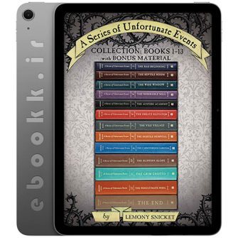 دانلود مجموعه کتاب های A Series of Unfortunate Events Complete Collection به زبان انگلیسی