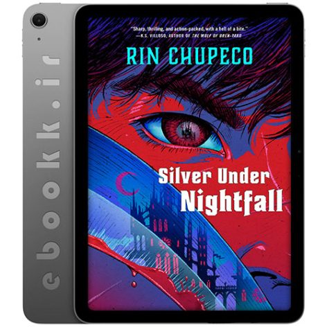 دانلود کتاب Silver Under Nightfall 2022