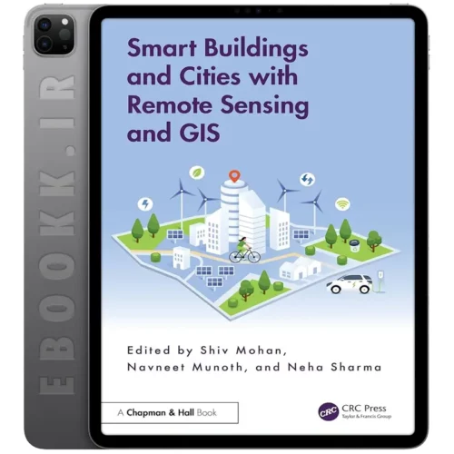 دانلود کتاب Smart Buildings and Cities with Remote Sensing and GIS 2025 به زبان انگلیسی